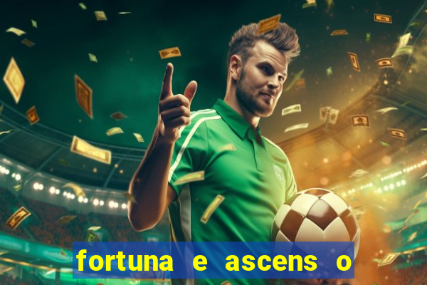 fortuna e ascens o livro pdf download